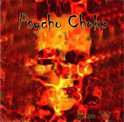 Psycho Choke : Demo 2005
